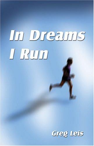 In Dreams I Run