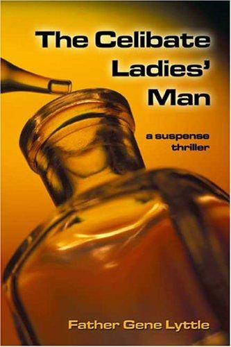 The Celibate Ladies' Man