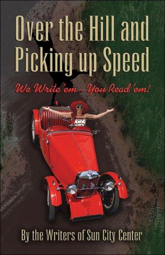 Over the Hill and Picking up Speed