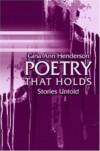 Poetry That Holds, Stories Untold