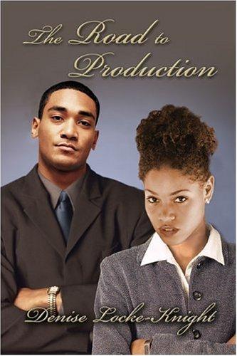 The Road to Production