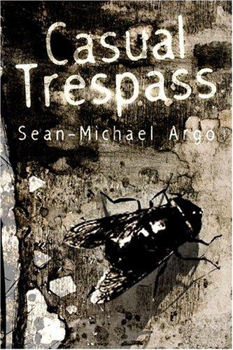 Casual Trespass