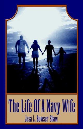 The Life of a Navy Wife