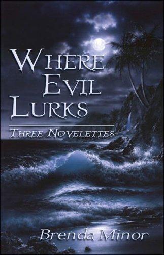 Where Evil Lurks