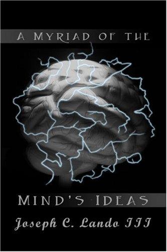 A Myriad of the Mind's Ideas