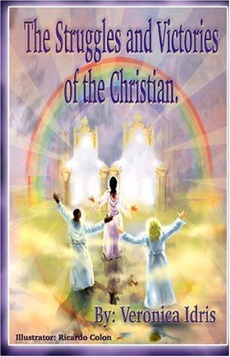 The Struggles and Victories of the Christian