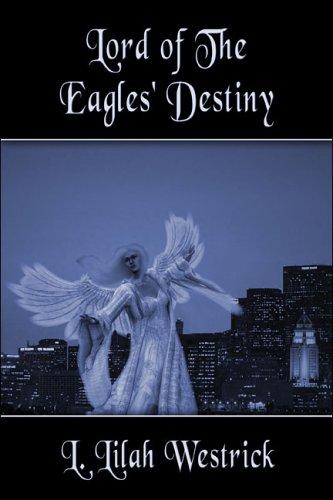 Lord of The Eagles' Destiny