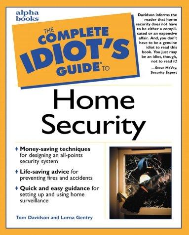 The complete idiot's guide to home security
