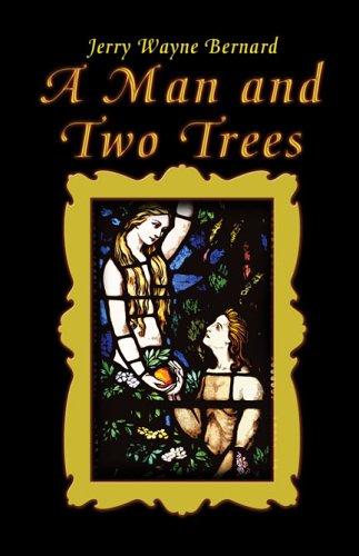 A Man and Two Trees