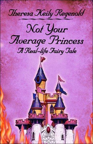 Not Your Average Princess