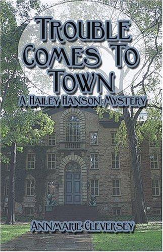 Trouble Comes to Town