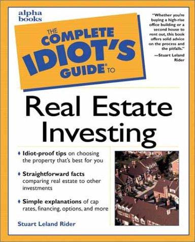 The complete idiot's guide to real estate investing