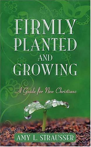 Firmly Planted and Growing