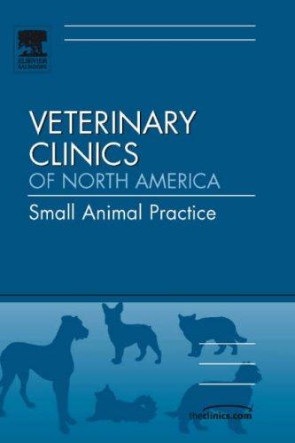 Effective Communication in Veterinary Medicine, an Issue of Veterinary Clinics