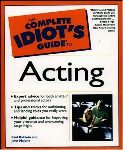 The Complete Idiot's Guide to Acting