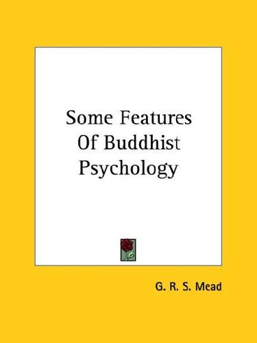 Some Features Of Buddhist Psychology