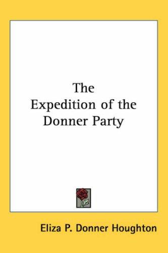 The Expedition of the Donner Party