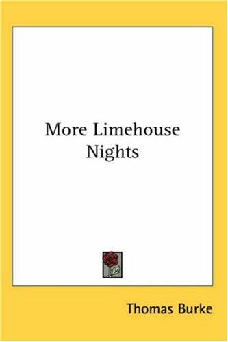 More Limehouse Nights