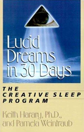 Lucid Dreams in 30 Days