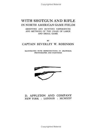 With Shotgun And Rife in North American Game Fields