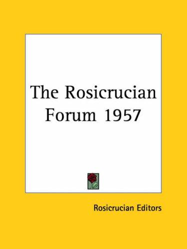The Rosicrucian Forum 1957