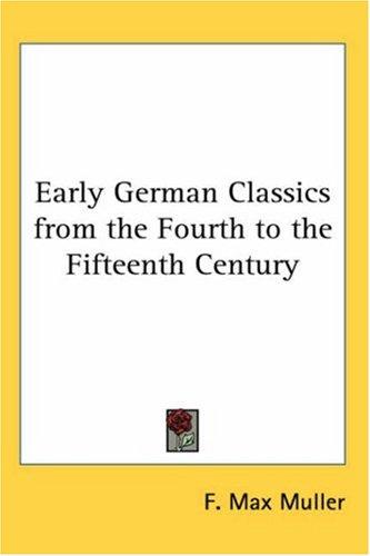 Early German Classics from the Fourth to the Fifteenth Century