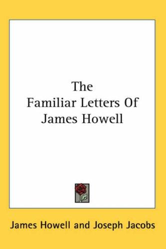 The Familiar Letters Of James Howell