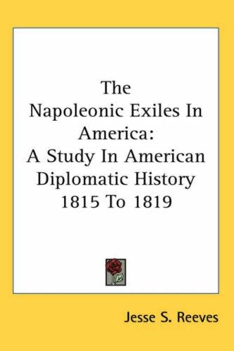 The Napoleonic Exiles In America
