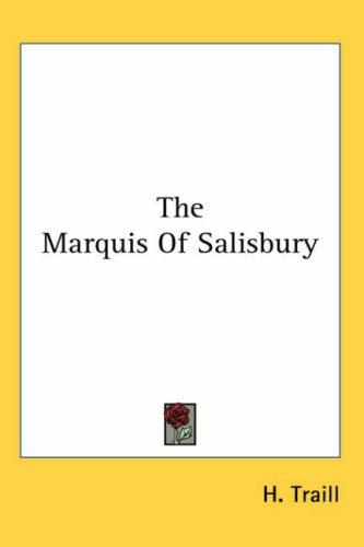 The Marquis of Salisbury