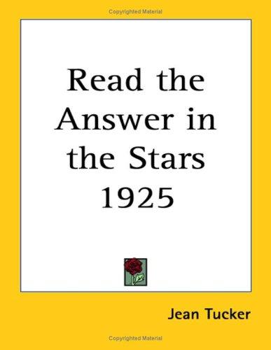 Read the Answer in the Stars 1925