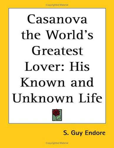 Casanova the World's Greatest Lover