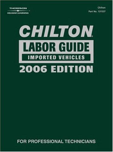 Chilton 2006 Domestic and Import Labor Guide Manual Set