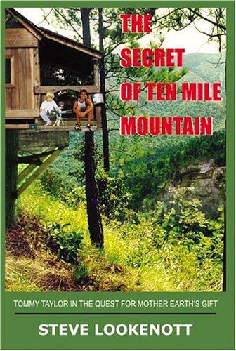 THE SECRET OF TEN MILE MOUNTAIN