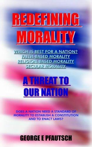 REDEFINING MORALITY