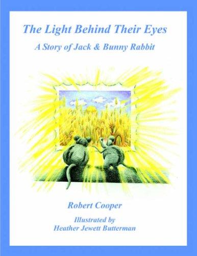 The Light Behind Their Eyes
