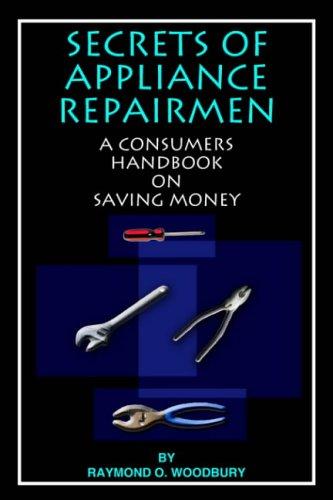 SECRETS of APPLIANCE REPAIRMEN
