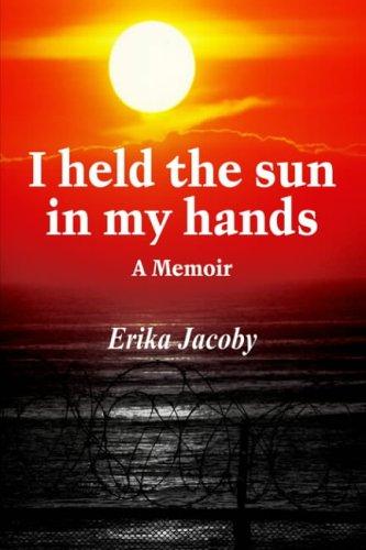 I held the sun in my hands