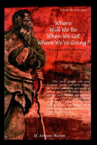 Where will we be when we get where we're going?
