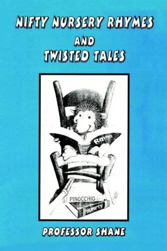 NIFTY NURSERY RHYMES AND TWISTED TALES
