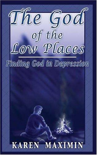 The God of the Low Places