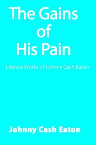 The Gains of His Pain