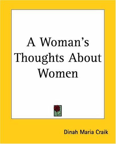 A woman's thoughts about women