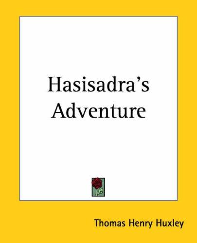 Hasisadra's Adventure