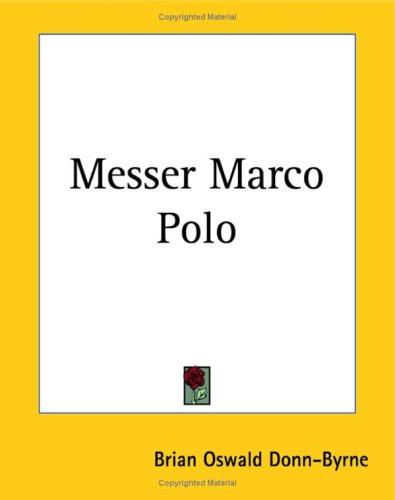 Messer Marco Polo