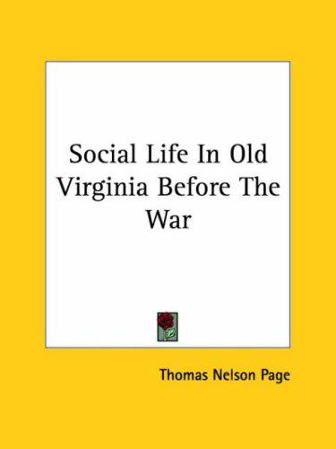 Social Life In Old Virginia Before The War