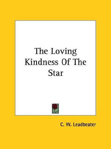 The Loving Kindness Of The Star