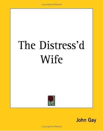 The Distress'd Wife
