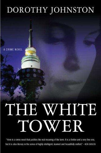 The White Tower (Sandra Mahoney Mysteries)