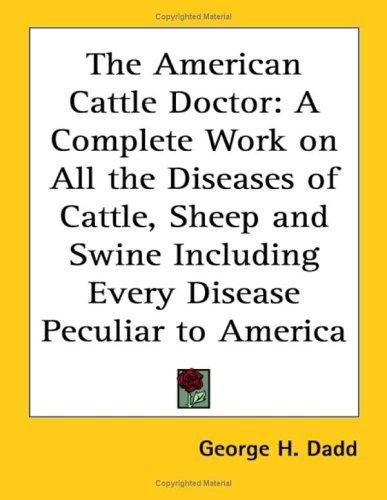 The American cattle doctor