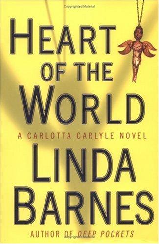 Heart of the World (A Carlotta Carlyle Mystery)